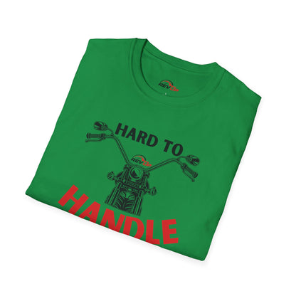 Hard to Handle T-Shirt