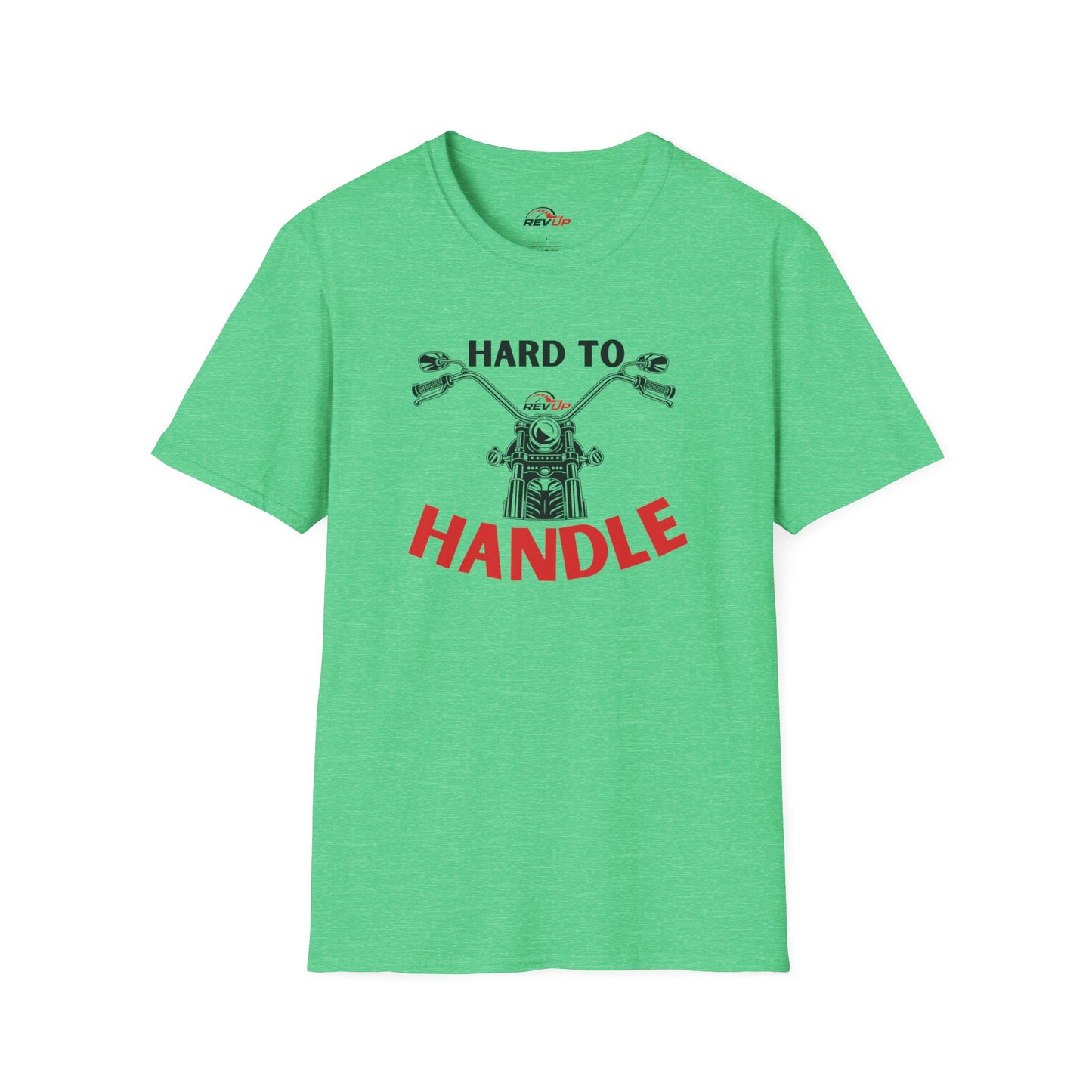 Hard to Handle T-Shirt