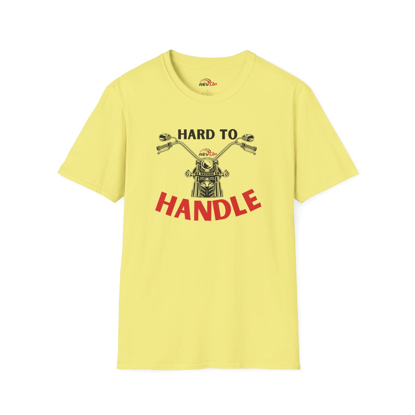 Hard to Handle T-Shirt