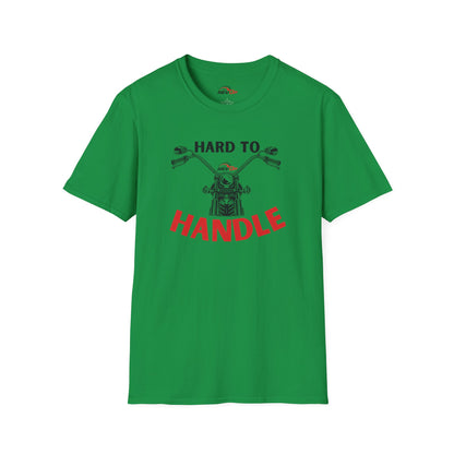 Hard to Handle T-Shirt