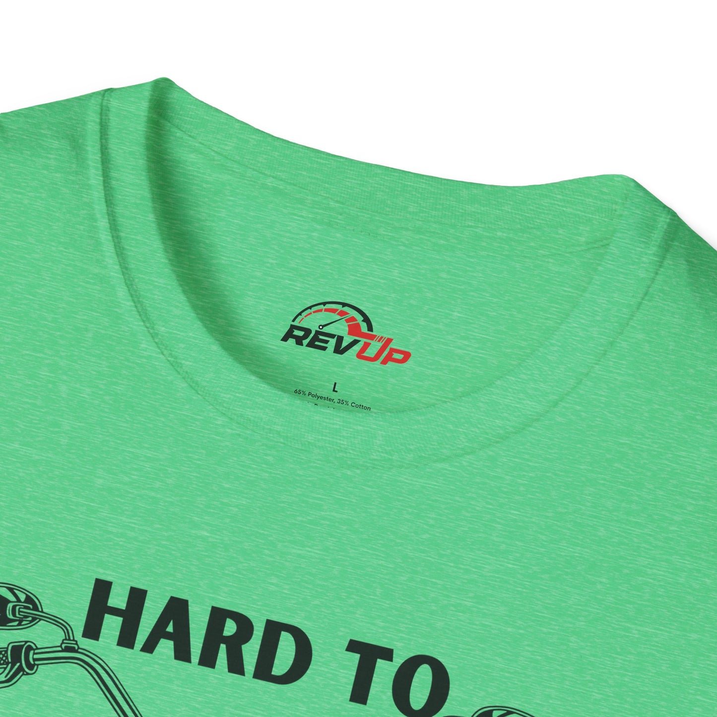 Hard to Handle T-Shirt