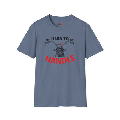 Hard to Handle T-Shirt