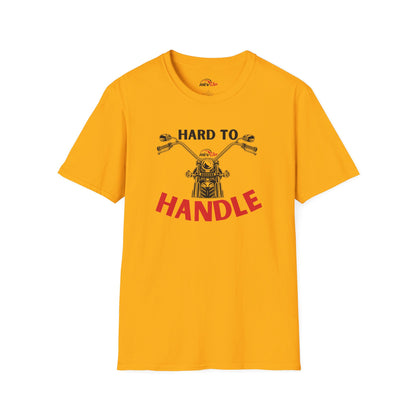 Hard to Handle T-Shirt