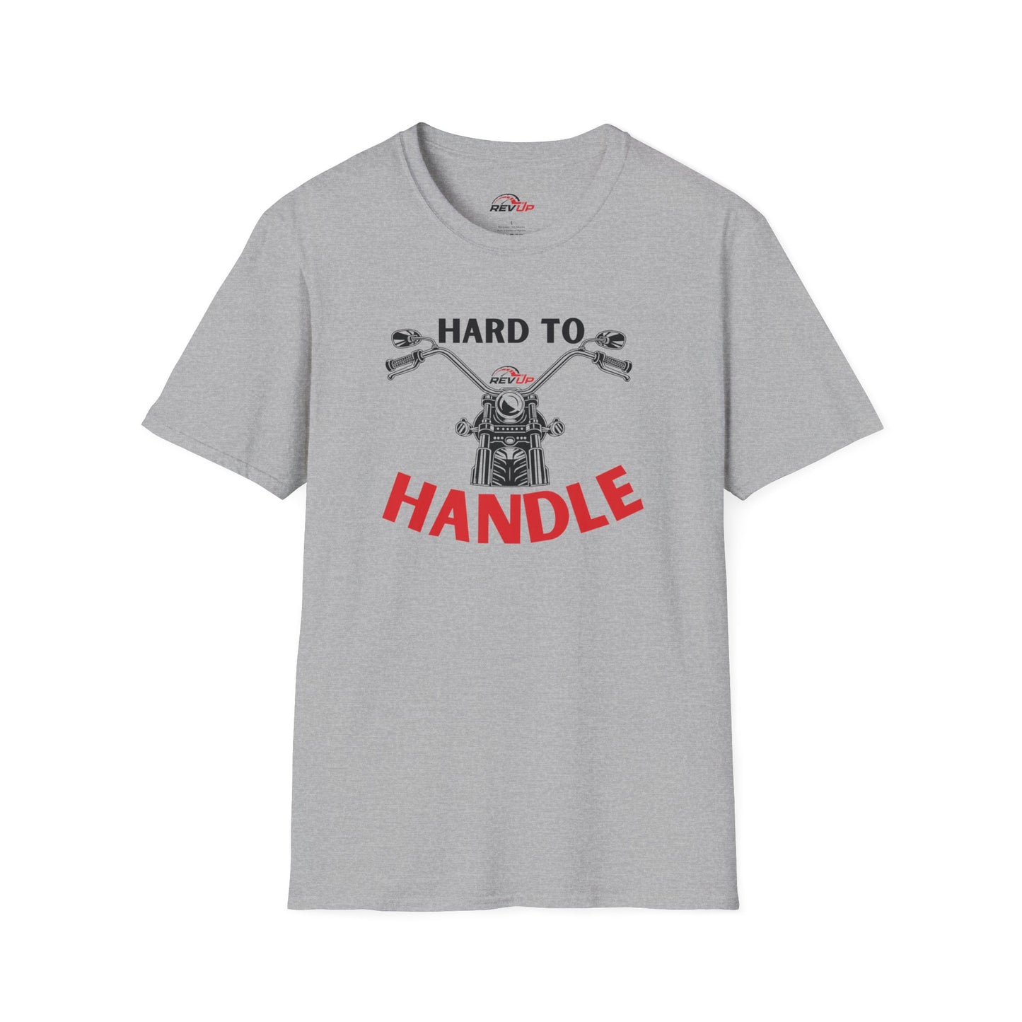 Hard to Handle T-Shirt